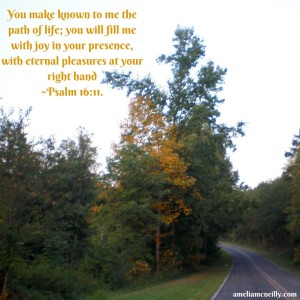 You make known to me the path of life; you